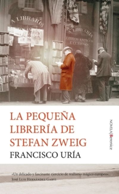 Cover for Francisco Uria Fernandez · La Pequena Libreria de Stefan Zweig (Paperback Book) (2021)