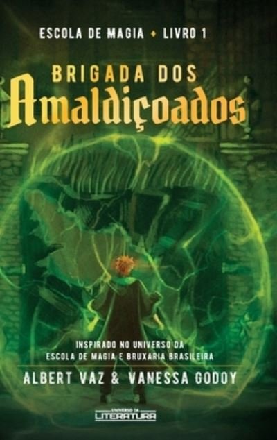 Cover for Vanessa Godoy · Brigada dos amaldicoados (Hardcover Book) (2020)