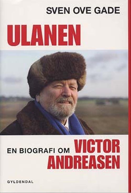 Cover for Sven Ove Gade · Ulanen (Innbunden bok) [1. utgave] [Indbundet] (2002)