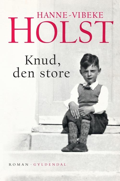 Cover for Hanne-Vibeke Holst · Knud, den Store (Lydbok (MP3)) [1. utgave] [MP3-CD] (2013)