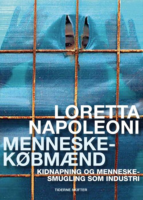 Cover for Loretta Napoleoni · Menneskekøbmænd (Sewn Spine Book) [1st edition] (2016)