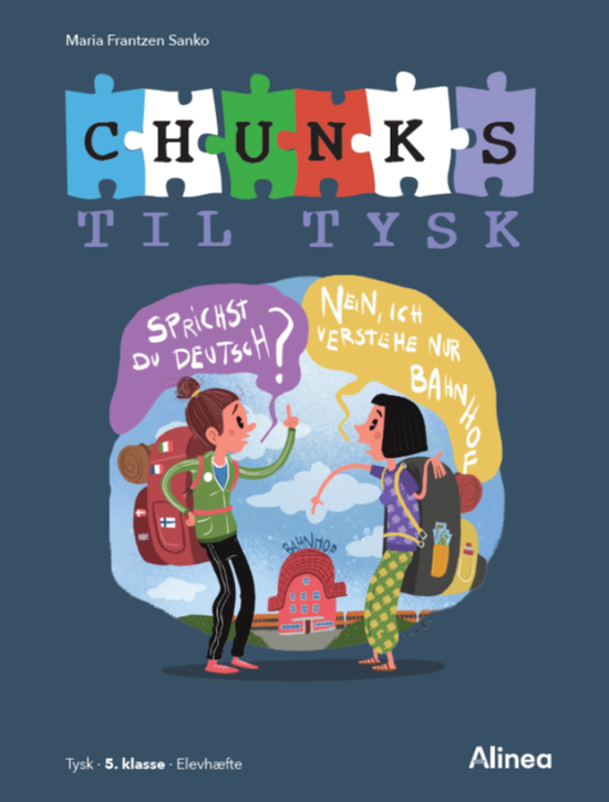 Chunks: Chunks til tysk 6. kl. - Maria Frantzen Sanko - Books - Alinea - 9788723549259 - October 20, 2023