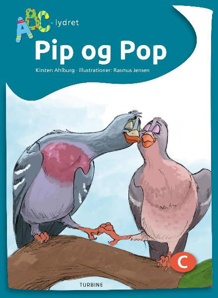 Cover for Kirsten Ahlburg · ABC Lydret: Pip og Pop (Hardcover bog) [1. udgave] (2018)