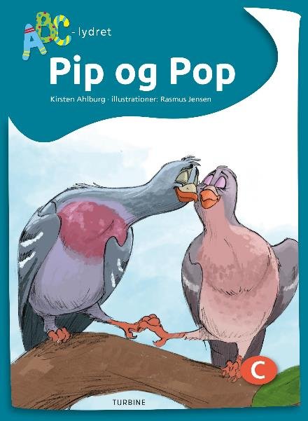 Cover for Kirsten Ahlburg · ABC Lydret: Pip og Pop (Inbunden Bok) [1:a utgåva] (2018)
