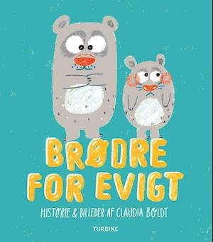 Cover for Claudia Boldt · Brødre for evigt (Hardcover Book) [1st edition] (2018)