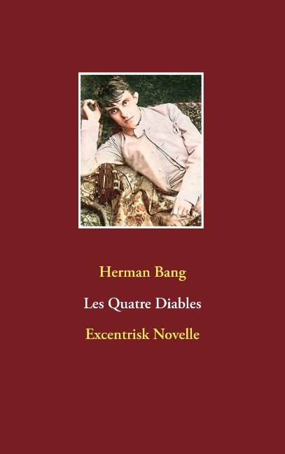 Cover for Herman Bang · Les Quatre Diables (Paperback Bog) [1. udgave] (2019)