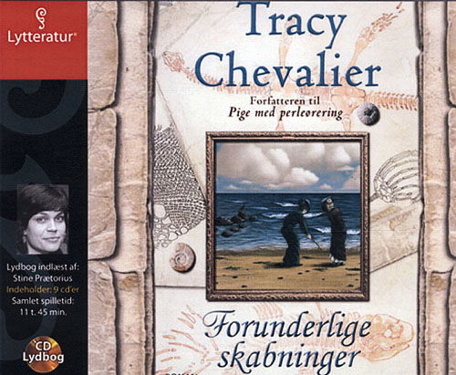Cover for Tracy Chevalier · Forunderlige skabninger (Book) (2011)