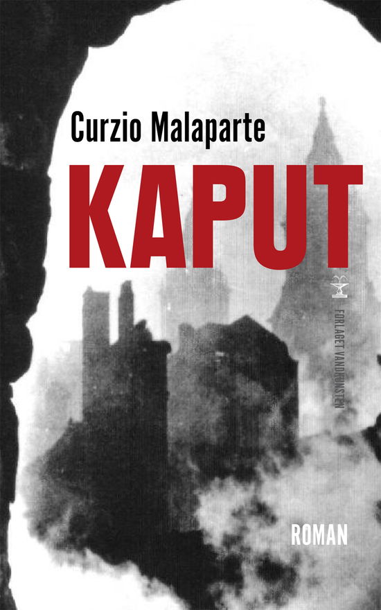 Cover for Curzio Malaparte · Kaput (Sewn Spine Book) [1. Painos] (2011)