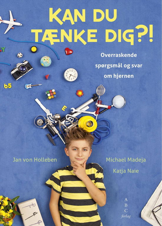 Cover for Katja Naie Michael Madeja · Kan du tænke dig?! (Bound Book) [1e uitgave] [Indbundet] (2014)