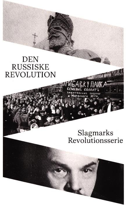 Cover for Af Mikkel Flohr, Benjamin Ask Popp-Madsen, Kasper Mikael Jacek, Mathias Hein Jessen · Den Russiske Revolution (Sewn Spine Book) [1. Painos] (2017)
