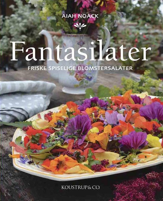 Fantasilater - Aiah Noack - Livros - Koustrup & Co. - 9788793159259 - 31 de maio de 2017