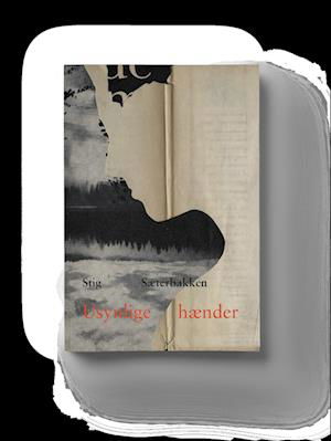 Cover for Stig Sæterbakken · Usynlige hænder (Sewn Spine Book) [1er édition] (2023)