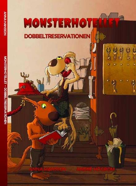 Cover for Anna Hansson · Monsterhotellet: Dobbeltreservationen (Paperback Book) [1th edição] (2017)