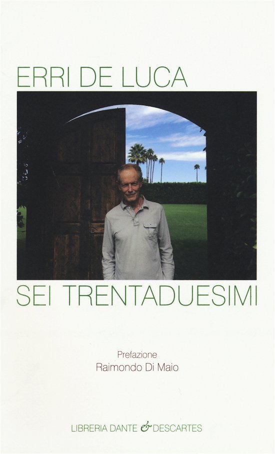 Cover for Erri De Luca · Sei Trentaduesimi (Buch)