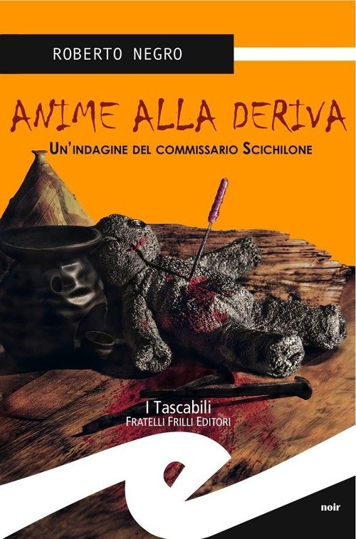 Cover for Roberto Negro · Anime Alla Deriva. La Nuova Indagine Del Commissario Scichilone (Book)