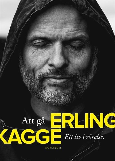 Cover for Erling Kagge · Att gå : ett liv i rörelse (Innbunden bok) (2019)
