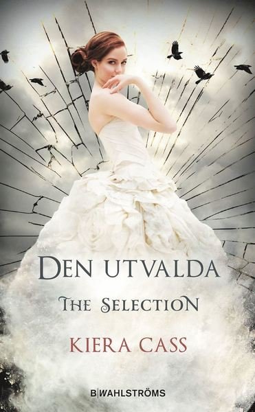 Cover for Kiera Cass · The Selection: Den utvalda (Pocketbok) (2018)