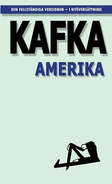 Cover for Franz Kafka · Amerika ; Den försvunne (Pocketbok) (2019)