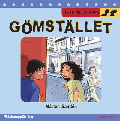 Cover for Mårten Sandén · Petrinideckarna: Gömstället : Petrinideckarna 1 (Audiobook (MP3)) (2007)