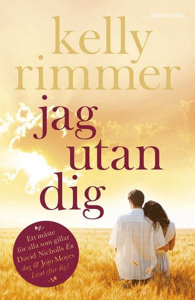 Cover for Kelly Rimmer · Jag utan dig (Gebundesens Buch) (2016)