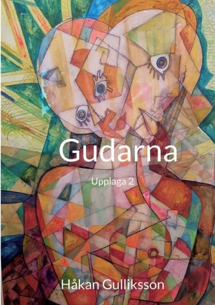 Cover for Håkan Gulliksson · Gudarna (Paperback Book) (2022)