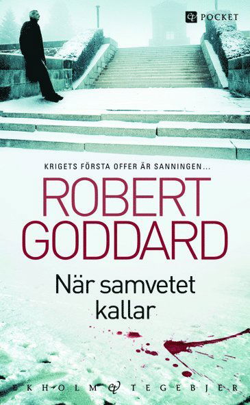 När samvetet kallar - Robert Goddard - Livros - Ekholm & Tegebjer förlags AB - 9789186048259 - 30 de junho de 2012