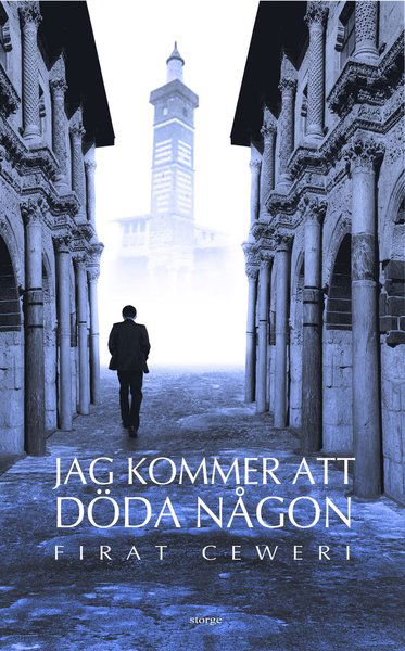 Cover for Firat Ceweri · Jag kommer att döda någon (Book) (2018)