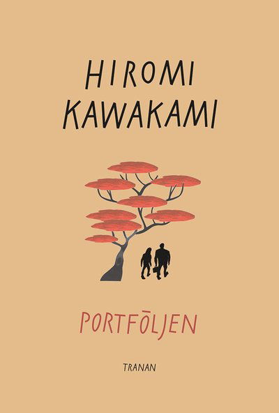 Cover for Hiromi Kawakami · Senseis portfölj (Bound Book) (2021)