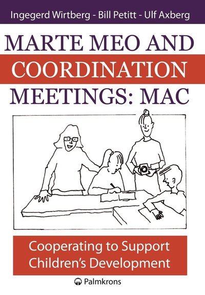 Cover for Ulf Axberg · Marte meo and coordination meetings : MAC (Book) (2013)