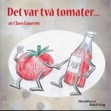 Cover for Claes Laurent · Det var två tomater (Map) (2010)