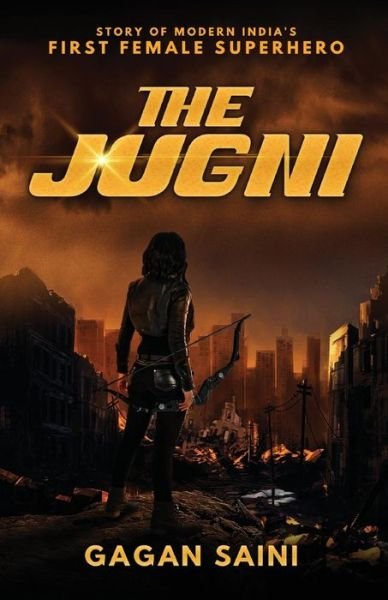 Cover for Gagan Saini · The Jugni (Paperback Book) (2018)