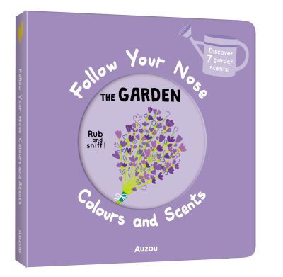 Cover for Auzou · Garden: Follow Your Nose - Colours and Scents - Follow Your Nose - Colours and Scents (Kartonbuch) (2024)