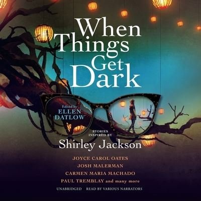 When Things Get Dark - Josh Malerman - Musik - Blackstone Publishing - 9798200748259 - 21. december 2021