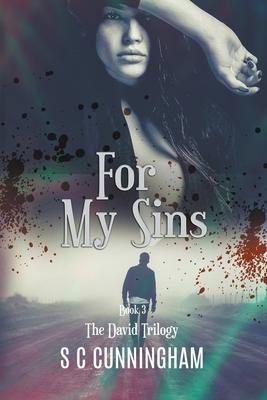 Cover for S C Cunningham · For My Sins (Taschenbuch) (2023)