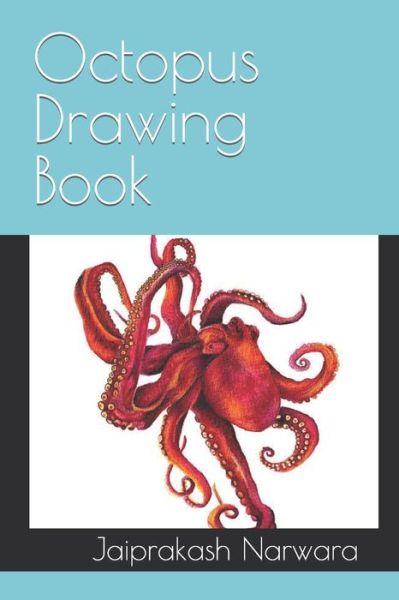 Cover for Jaiprakash Narwara · Octopus Drawing Book (Paperback Book) (2022)