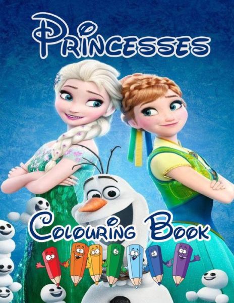 Princesses Colouring Book: Great Colouring Book for kids with an Amazing chracters collection of high quality - Tim - Books - Independently Published - 9798462322259 - August 22, 2021