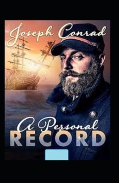 Cover for Joseph Conrad · A Personal Record annotated (Paperback Bog) (2021)