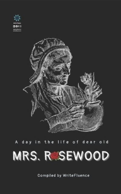 Cover for Team Writefluence · Mrs. Rosewood (Paperback Book) (2021)