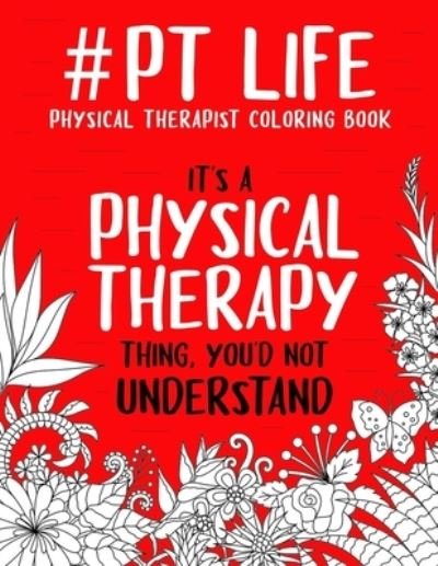Cover for Pt Passion Press · #PT Life (Paperback Book) (2020)
