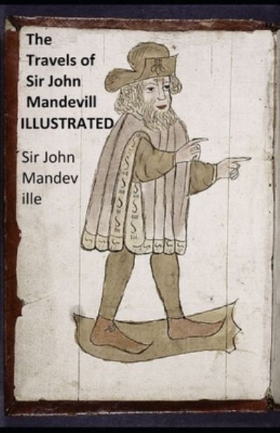 Cover for John Mandeville · The book of John Mandeville Illustrated (Paperback Bog) (2020)