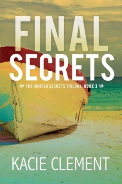 Cover for Kacie Clement · Final Secrets (Paperback Book) (2020)