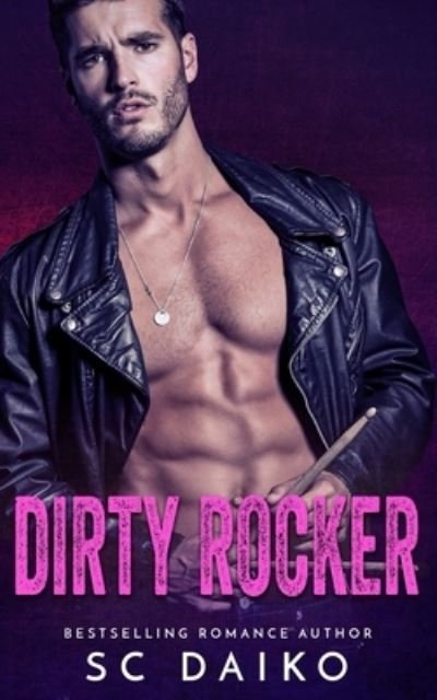 Cover for SC Daiko · Dirty Rocker (Pocketbok) (2020)