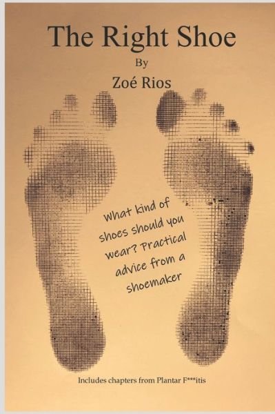 Cover for Zoe C Rios · The Right Shoe (Paperback Bog) (2020)