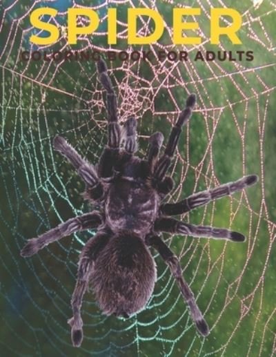 Cover for Mh Book Press · Spider Coloring Book for Adults (Paperback Bog) (2021)