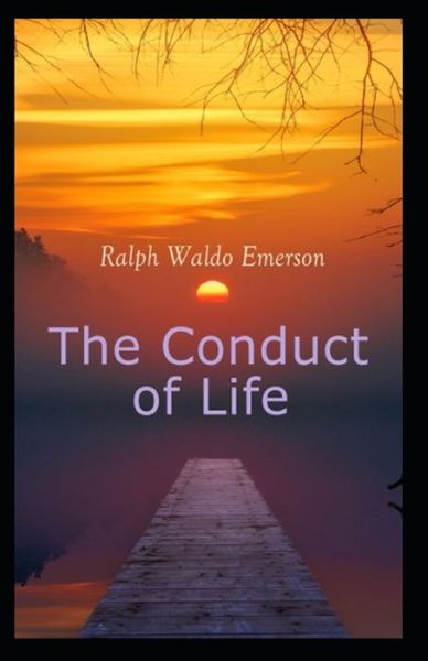 Cover for Ralph Waldo Emerson · The Conduct of Life (Paperback Book) [Illustrated edition] (2021)