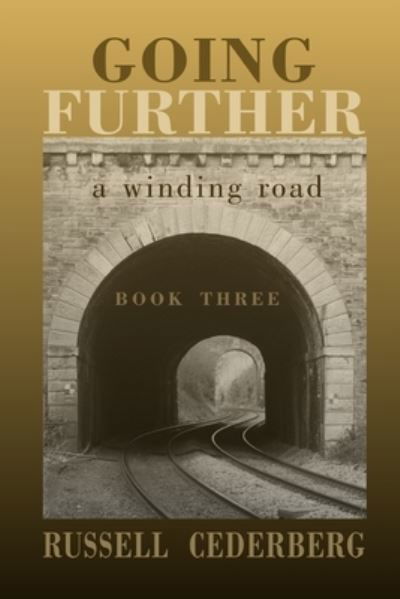 Cover for Cederberg Russell Cederberg · Going Further: A Winding Road (Pocketbok) (2022)