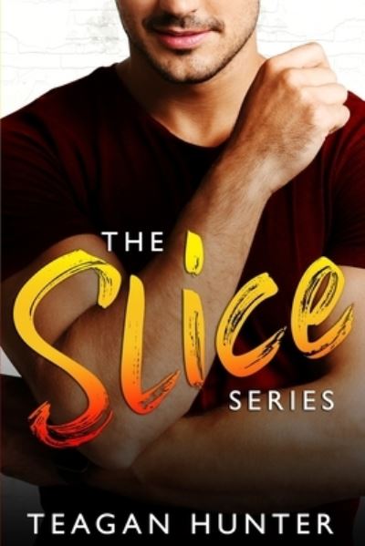 Cover for Teagan Hunter · Slice Series (Paperback Bog) (2022)