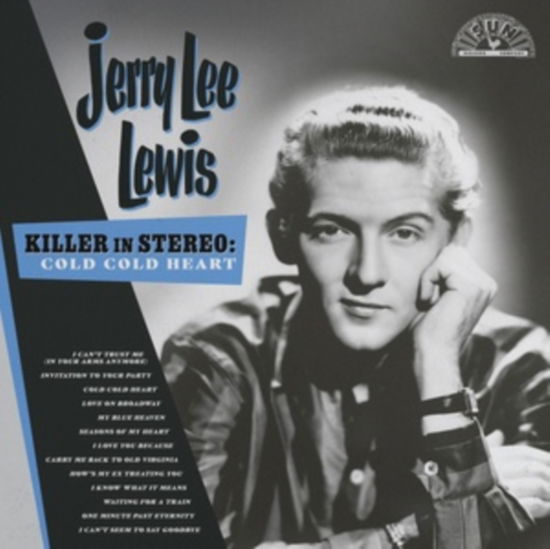 Killer In Stereo: Cold. Cold Heart - Jerry Lee Lewis - Muzyka - SUN RECORDS - 0015047810260 - 25 października 2024