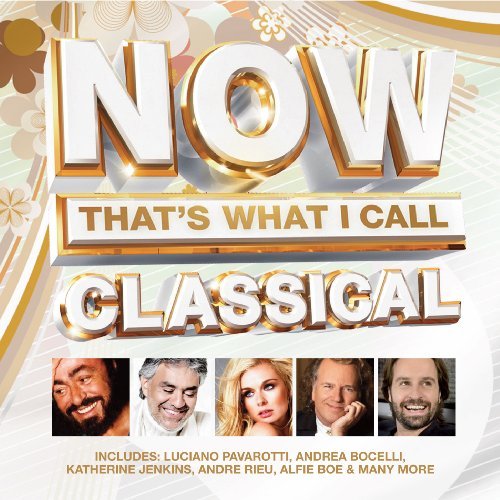 Cover for Now That's What I Call Classical / Various (CD) (2011)