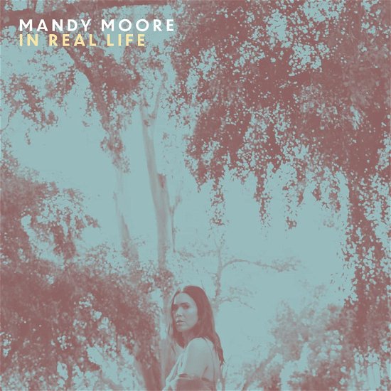 Cover for Mandy Moore · In Real Life (LP) (2022)